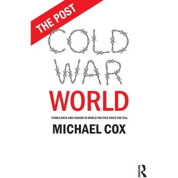 The Post Cold War World - [Version Originale]