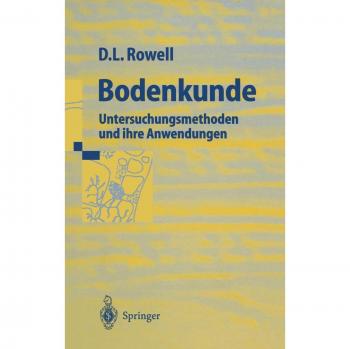 Bodenkunde: Untersuchungsmethoden und ihre Anwendungen
