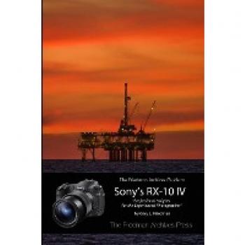 The Friedman Archives Guide to the Sony RX-10 IV (B&W Edition)