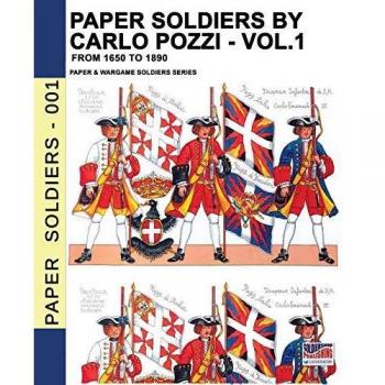 Paper soldiers. Nuova ediz.. 1 From 1650 to 1899