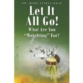 Let It All Go!: What Are You Weighting For?