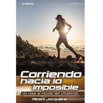Corriendo hacia lo imposible