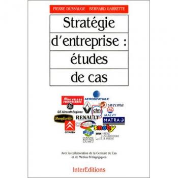 Dussauge Strategie D'Entreprise . Etudes De Cas (Interéditions)