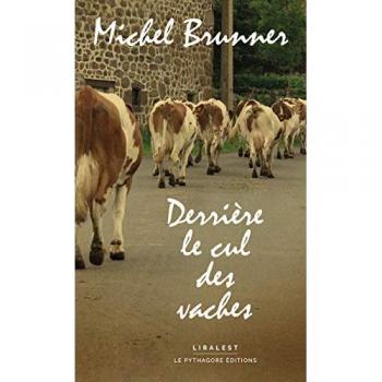 Derrière le cul des vaches