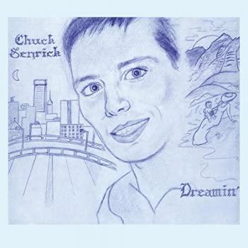 Vinyle Gris Dreamin' – Disque LP CHUCK SENRICK