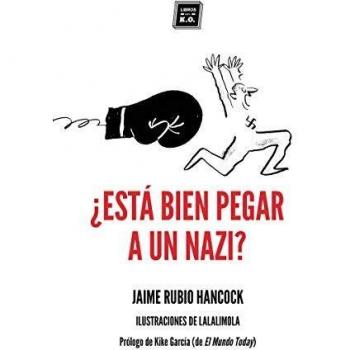 ESTÁ BIEN PEGAR A UN NAZI?