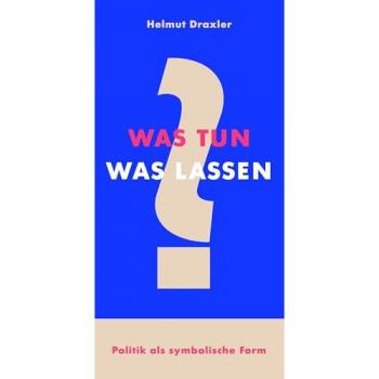 Was tun? Was lassen?