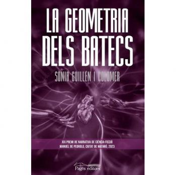 La Geometria Dels Batecs - Sònia Guillén Colomer (autor)