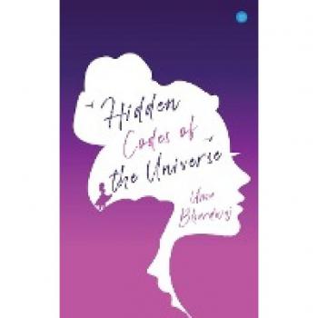 Hidden Codes of the Universe