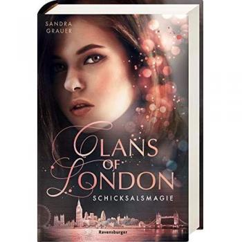Clans of London, Band 2: Schicksalsmagie