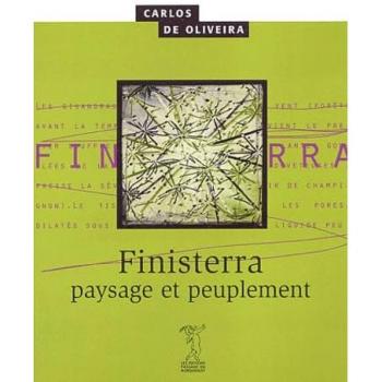 Oliveira, Carlos de - Finisterra. Paysage et peuplement - Preis vom 18.09.2025 05:07:49 h