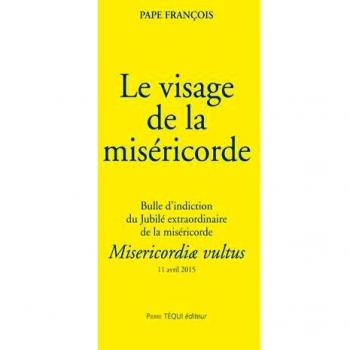 Le visage de la Miséricorde - Misericordae vultus