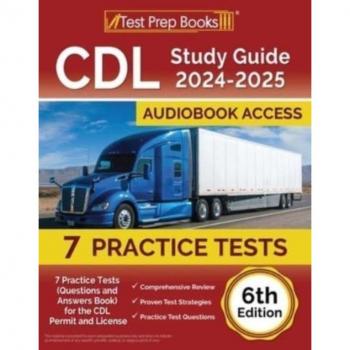 CDL Study Guide 2024-2025, by Joshua Rueda