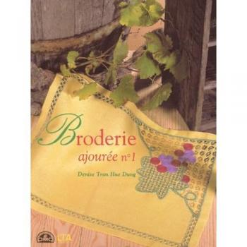 Denise Tran Hue Dung Broderie Ajourée, Numéro 1