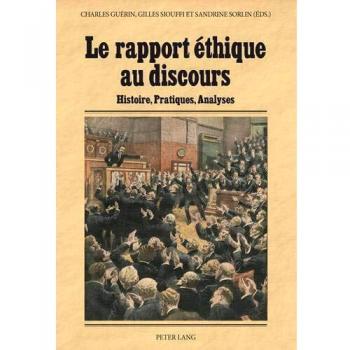 Le rapport éthique au discours