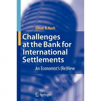 Koch, Elmar B.: Challenges at the Bank for International Settlements