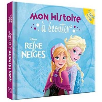 LA REINE DES NEIGES - Mon Histoire à Écouter - Livre CD - L'histoire du film - Disney
