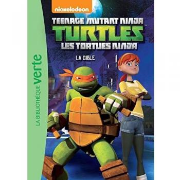 Nickelodeon Teenage Mutant Ninja Turtles, Tome 12 : La cible