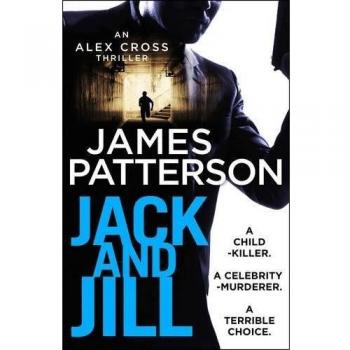 Jack and Jill (Alex Cross 3) by James Patterson 9781784757458 | Brand New