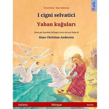 Renz, U: I cigni selvatici - Yaban kugulari