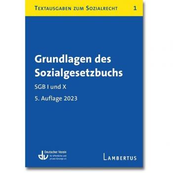 Grundlagen des Sozialgesetzbuchs. SGB I und X: Textausgaben zum Sozialrecht - Band 1