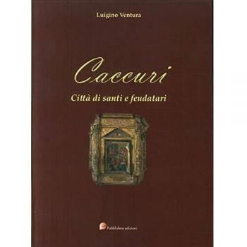 Caccuri. Città di santi e feudatari