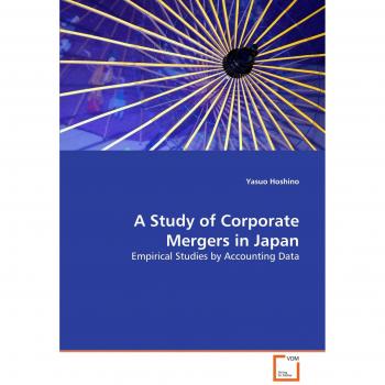 A Study of Corporate Mergers in Japan