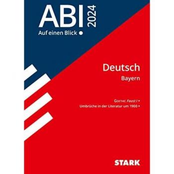 STARK Abi - auf einen Blick! Deutsch Bayern 2024