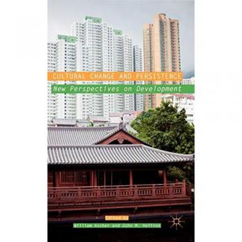 Cultural Change and Persistence: New Perspectives on Development