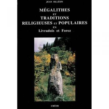 Megalithes et traditions religieuses en livradois forez