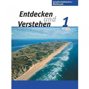 Entdecken und Verstehen 1: 5./6. Schuljahr. Schülerbuch