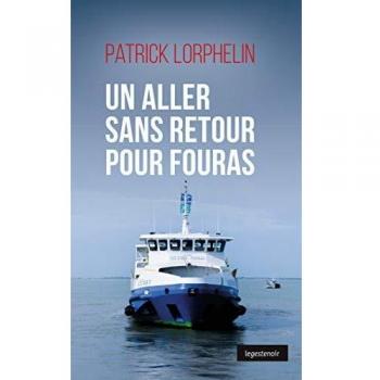 Un Aller Sans Retour pour Fouras