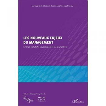 Les nouveaux enjeux du management: Le temps des turbulences : de la connivence à la compétence (Un autre regard / Paris School of Business)