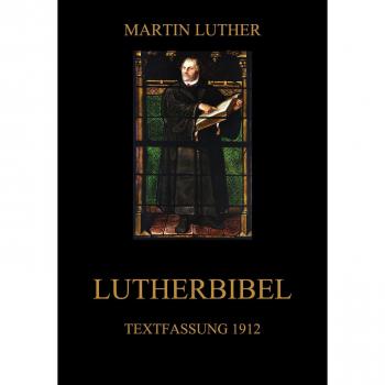Luther, Martin: Lutherbibel
