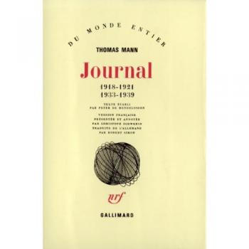 Thomas Mann Journal : 1918-1921, 1933-1939 (Monde Entier)
