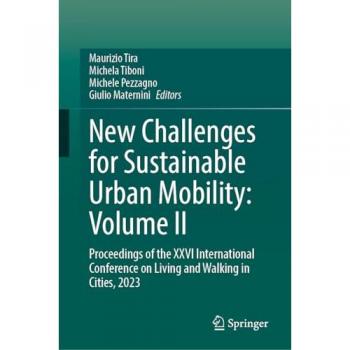 New Challenges for Sustainable Urban Mobility: Volume II