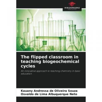 de Oliveira Souza, Kauany Andressa: The flipped classroom in teaching biogeochemical cycles