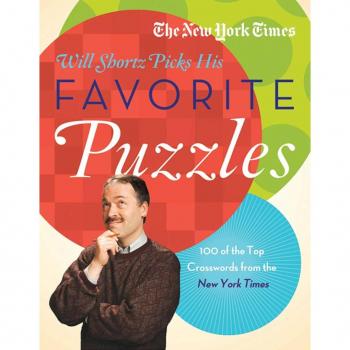 The New York Times Will Shortz Picks His Favorite Puzzles, by New York Times
