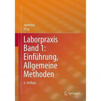 Laborpraxis Band 1: EinfÃ¼hrung, Allgemeine Methoden