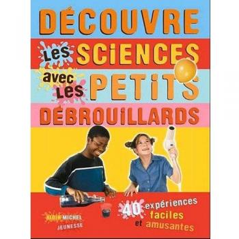 Découvre les sciences avec les petits débrouillards