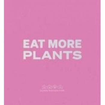 Daniel Humm Eat More Plants. A Chefs Journal