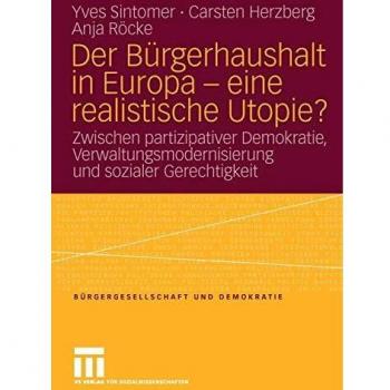 Der Bürgerhaushalt in Europa - eine realistische Utopie?
