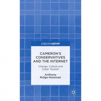 Cameron's Conservatives and the Internet