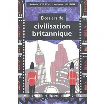 Dossiers de civilisation britannique