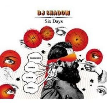 Dj Shadow - Six Jours / 100 Mètres Dash (Single DVD)