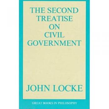 The Second Treatise on Civil Government (Great Books in Philosophy)