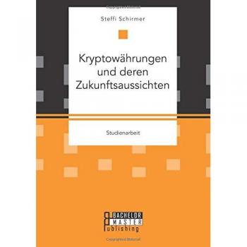 Kryptowährungen und deren Zukunftsaussichten