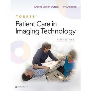 Torres' Patient Care in Imaging Technology - [Version Originale]