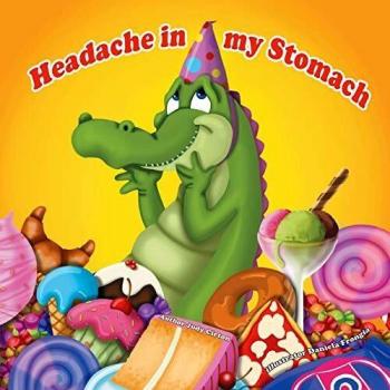 Headache in My Stomach