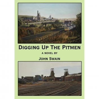 Digging Up The Pitmen